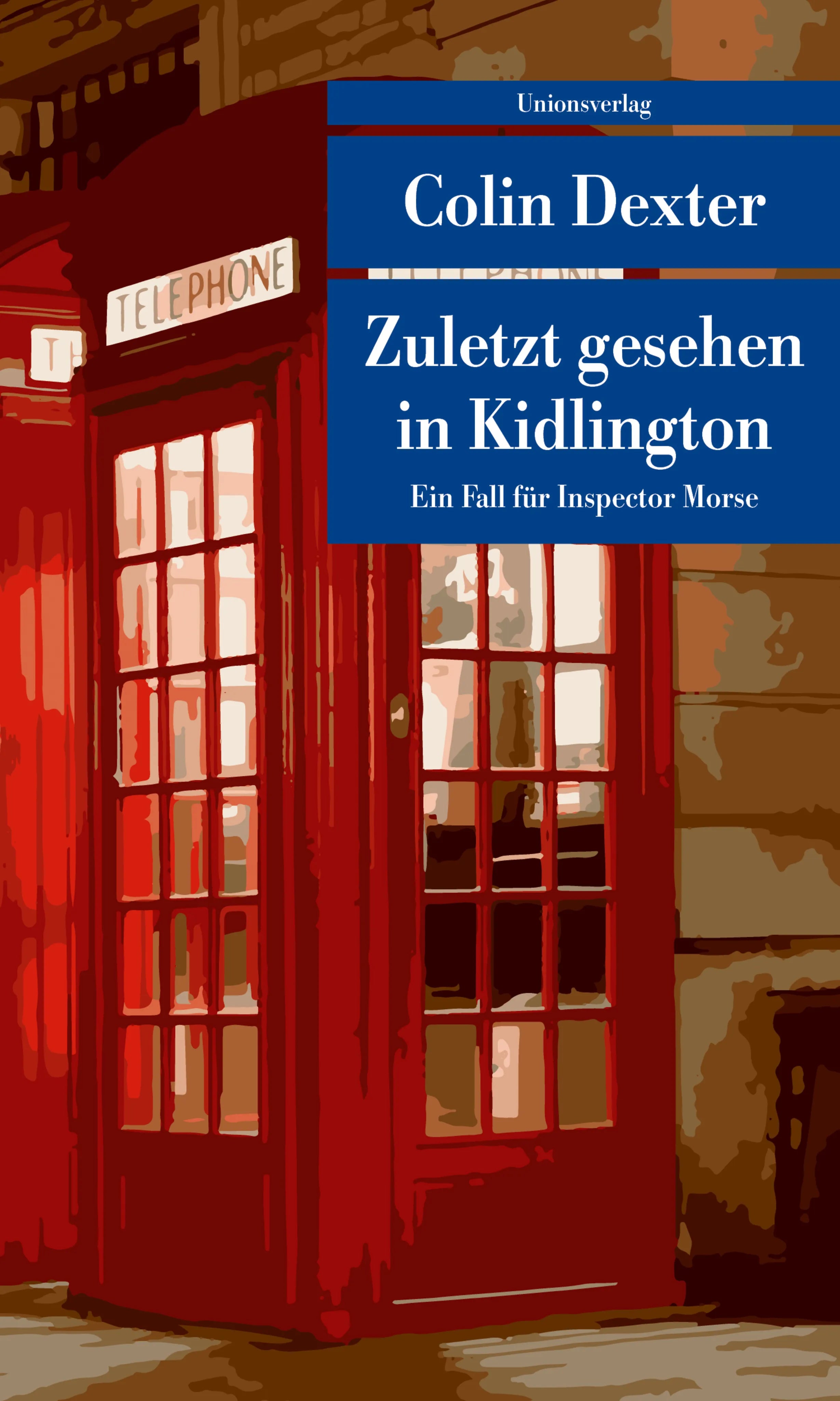Buchcover von 'Zuletzt gesehen in Kidlington' - Taschenbuch von Colin Dexter