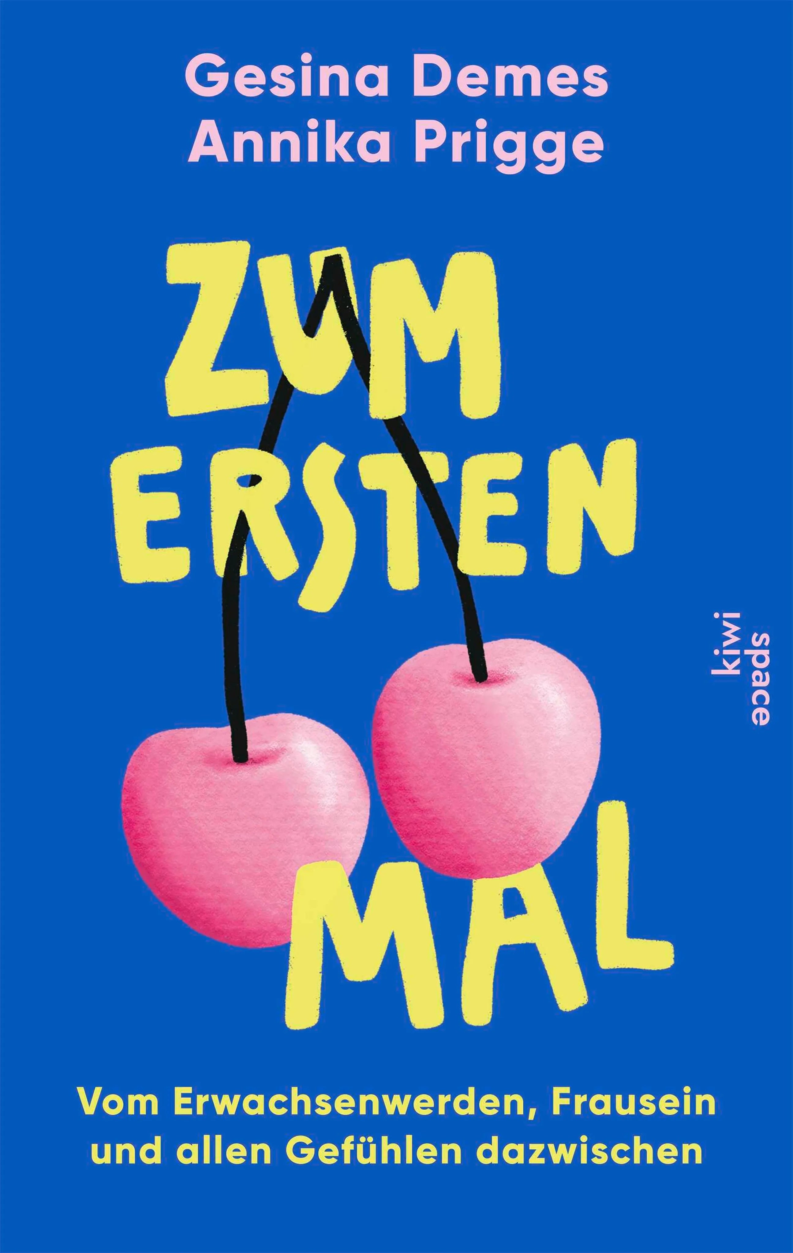 Cover: Zum ersten Mal (E-Book) von Gesina Demes