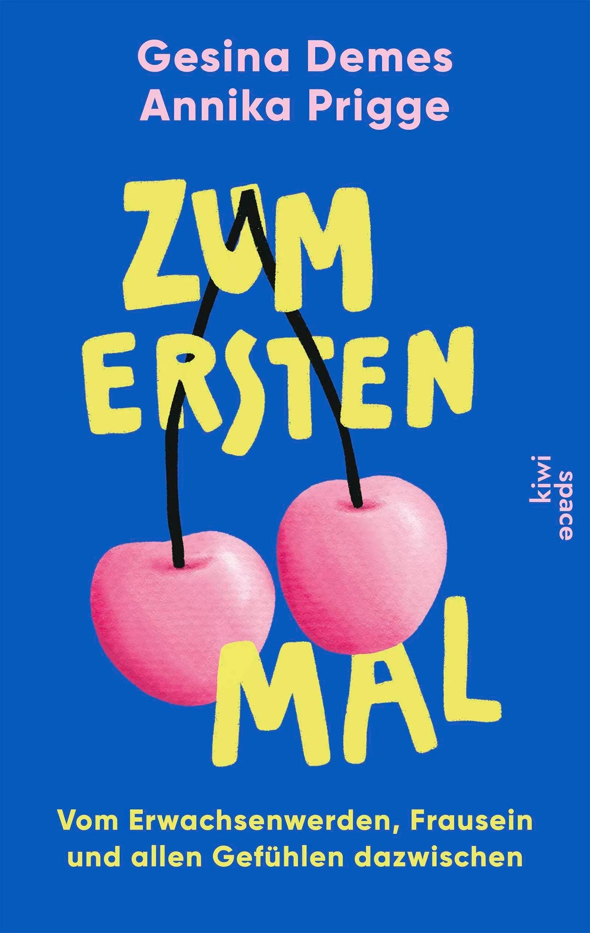 Cover: Zum ersten Mal (Paperback) von Gesina Demes