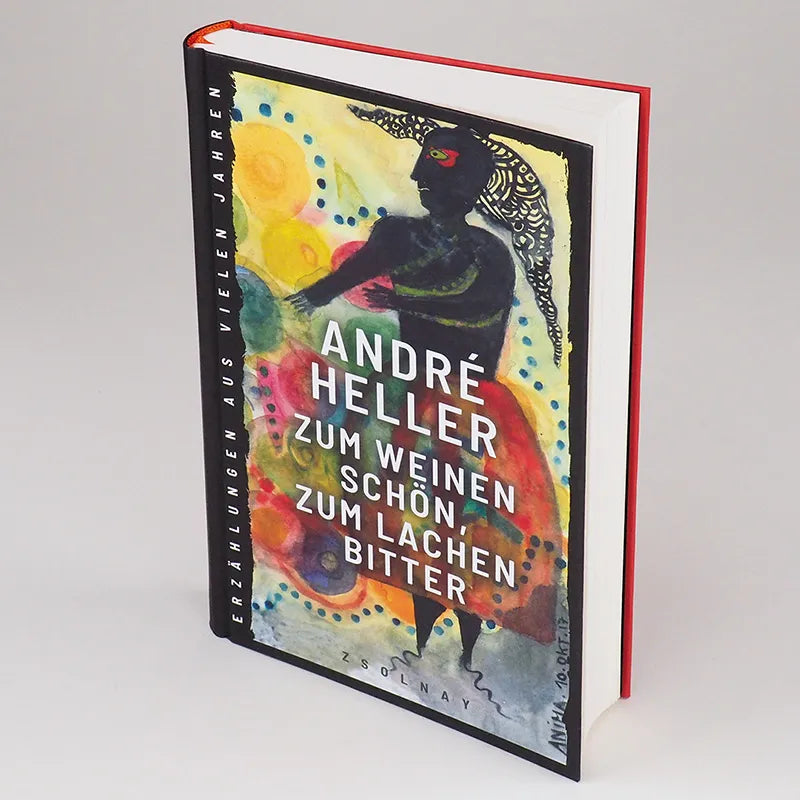 André Heller - Zum Weinen schön, zum Lachen bitter