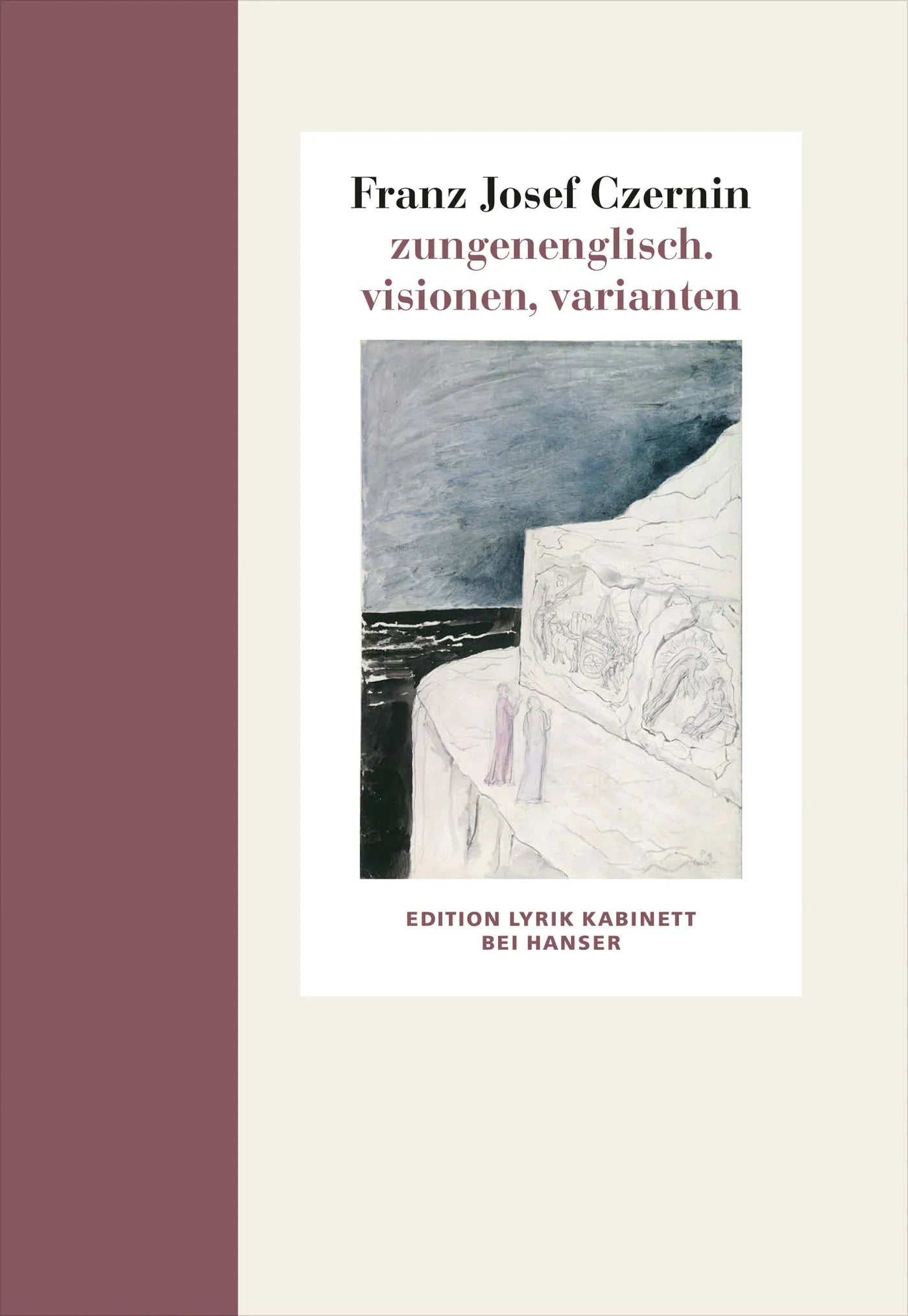 Buchcover von 'zungenenglisch. visionen, varianten' - Gebundene Ausgabe von Franz Josef Czernin