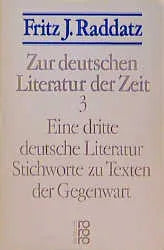 Zur deutschen Literatur der Zeit 3: Eine dritte deutsche Literatur