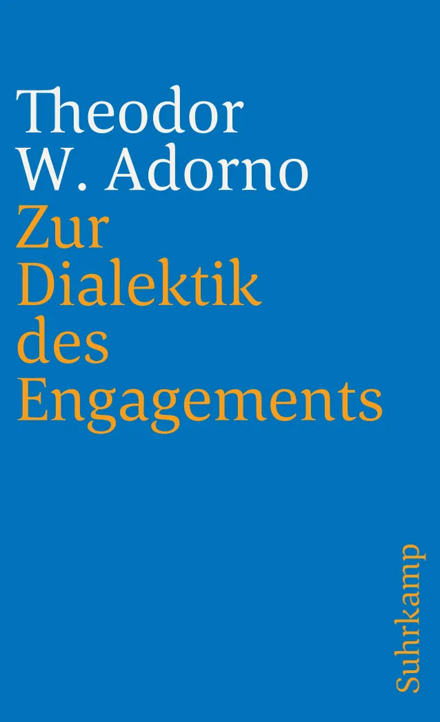 Buchcover von 'Zur Dialektik des Engagements' - Taschenbuch von Theodor W. Adorno