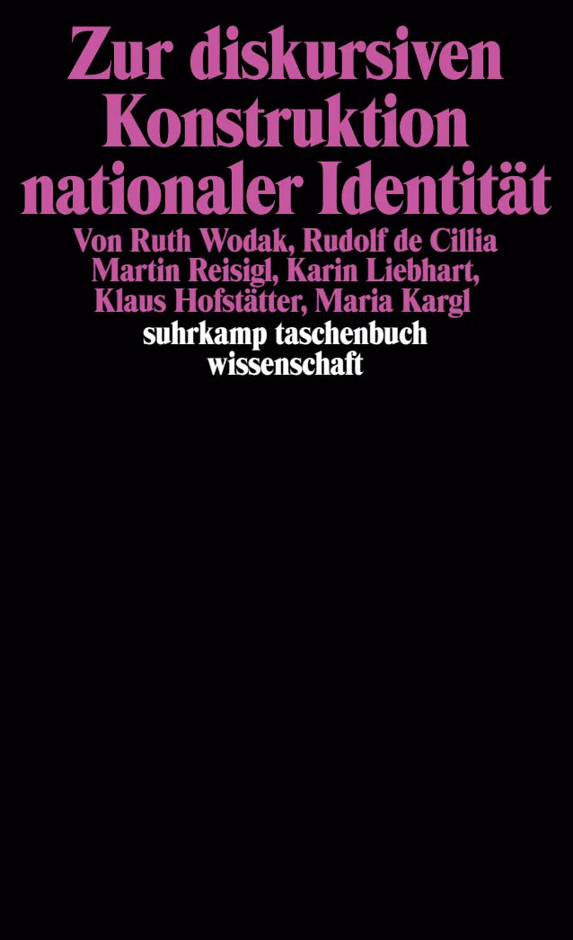 Zur diskursiven Konstruktion nationaler Identität