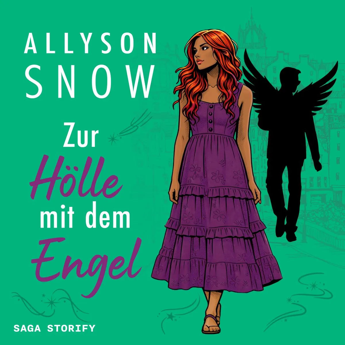 Cover: Zur Hölle mit dem Engel (Hörbuch Download) von Allyson Snow