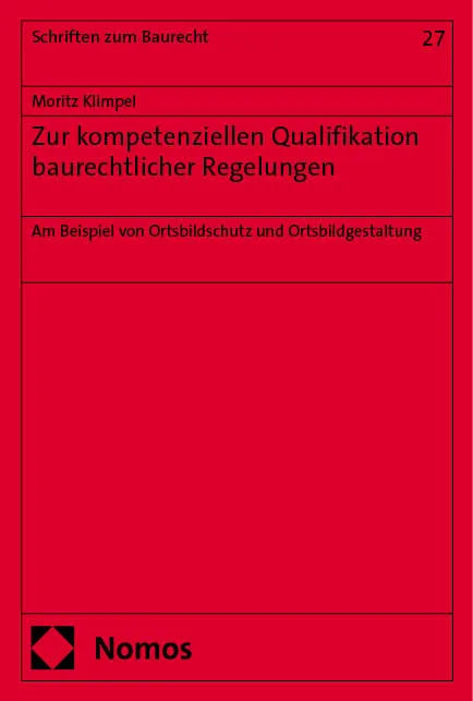 Zur kompetenziellen Qualifikation baurechtlicher Regelungen