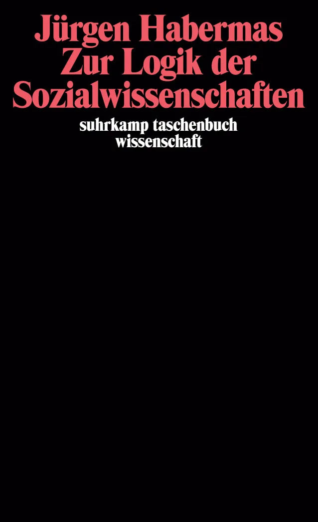 Buchcover von 'Zur Logik der Sozialwissenschaften' - Taschenbuch von Jürgen Habermas