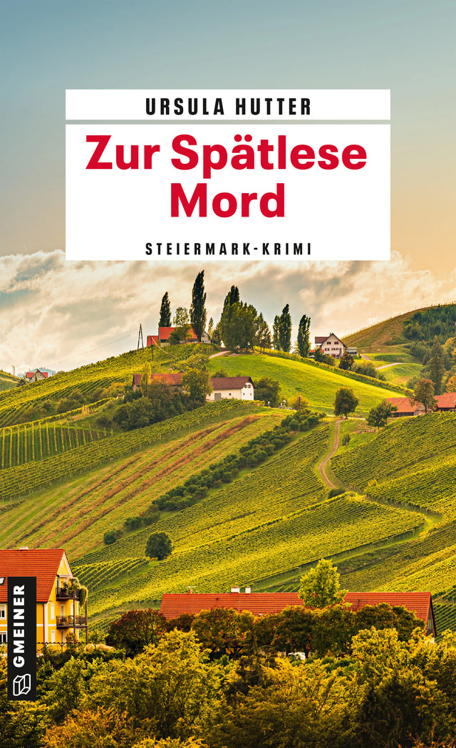 Cover: Zur Spätlese Mord (E-Book) von Ursula Hutter
