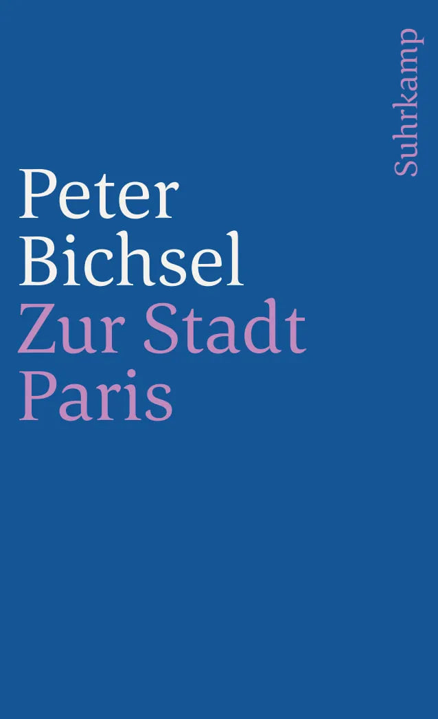 Buchcover von 'Zur Stadt Paris' - Taschenbuch von Peter Bichsel