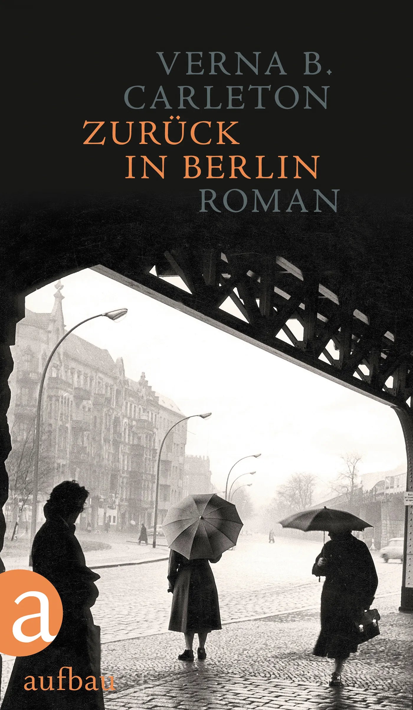 Buchcover von 'Zurück in Berlin' - Gebundene Ausgabe von Verna B. Carleton