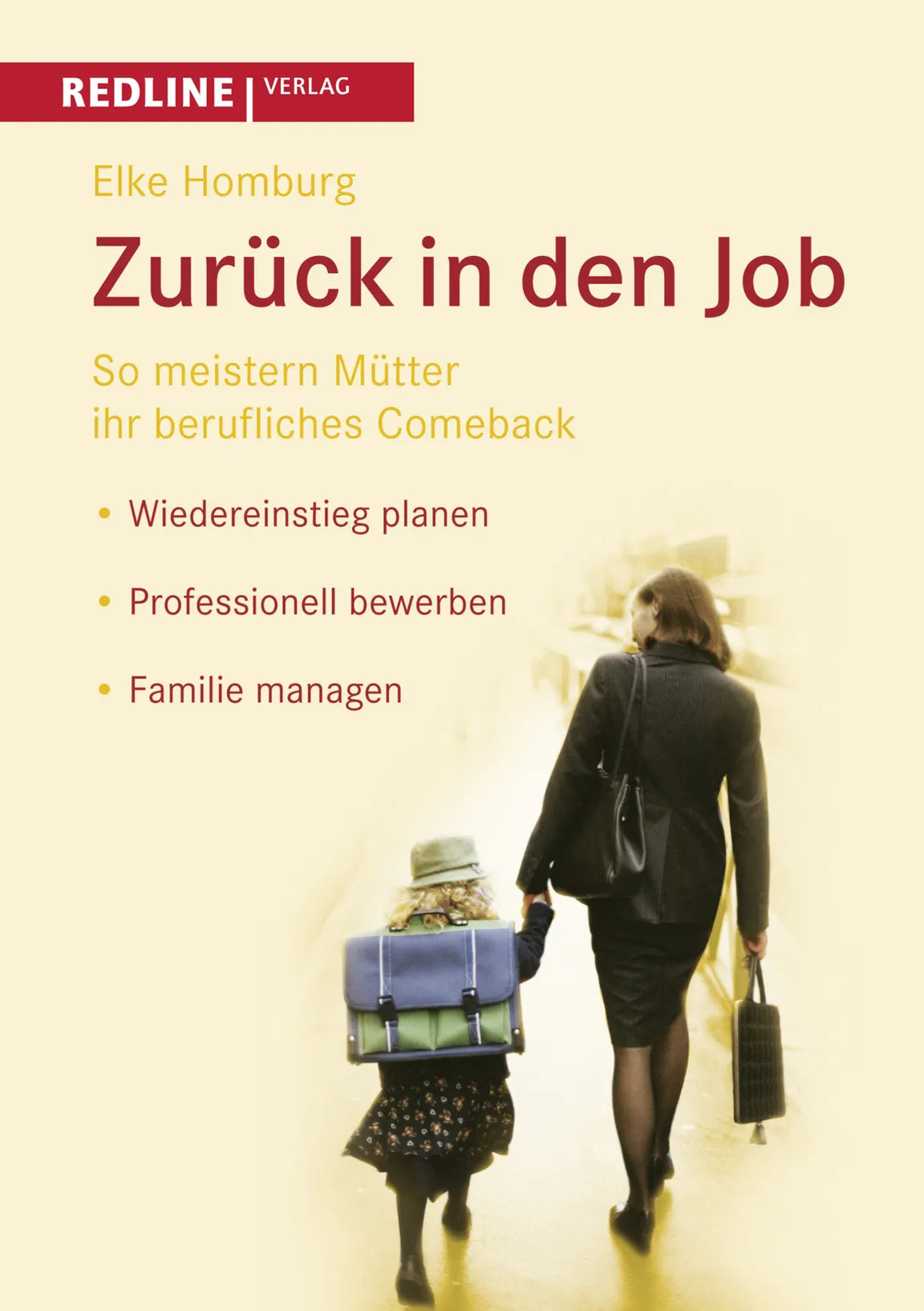 Buchcover von 'Zurück in den Job' - Taschenbuch von Elke Homburg