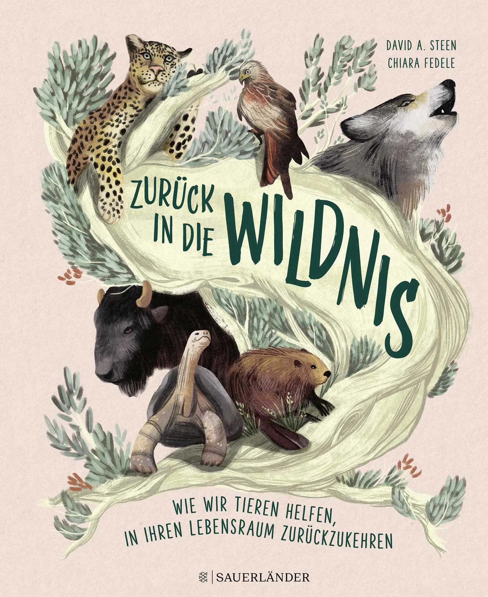 Buchcover von 'Zurück in die Wildnis' - Gebundene Ausgabe von David A. Steen