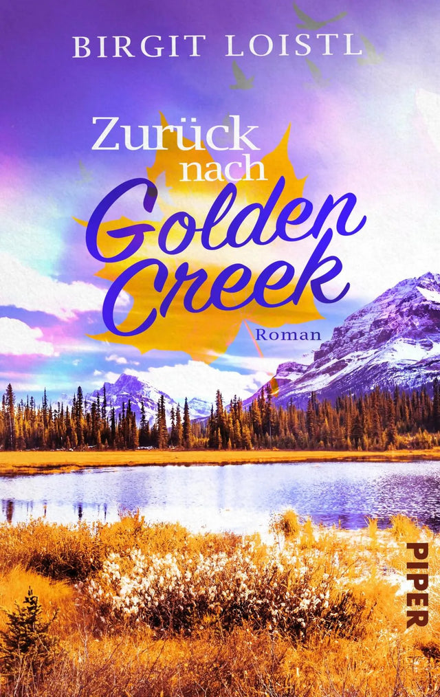 Buchcover von 'Zurück nach Golden Creek' - Taschenbuch von Birgit Loistl