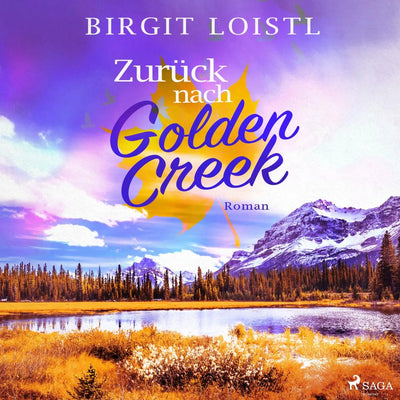 Zurück nach Golden Creek