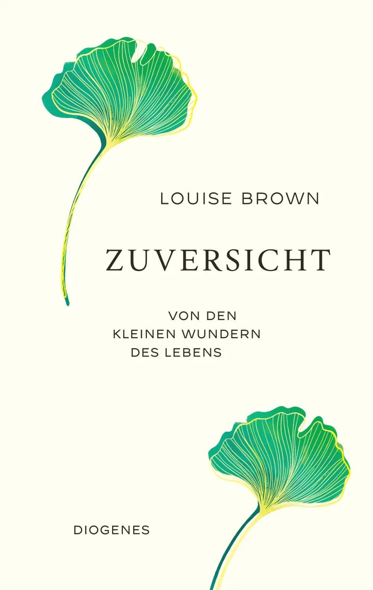 Buchcover von 'Zuversicht' - Gebundene Ausgabe von Louise Brown