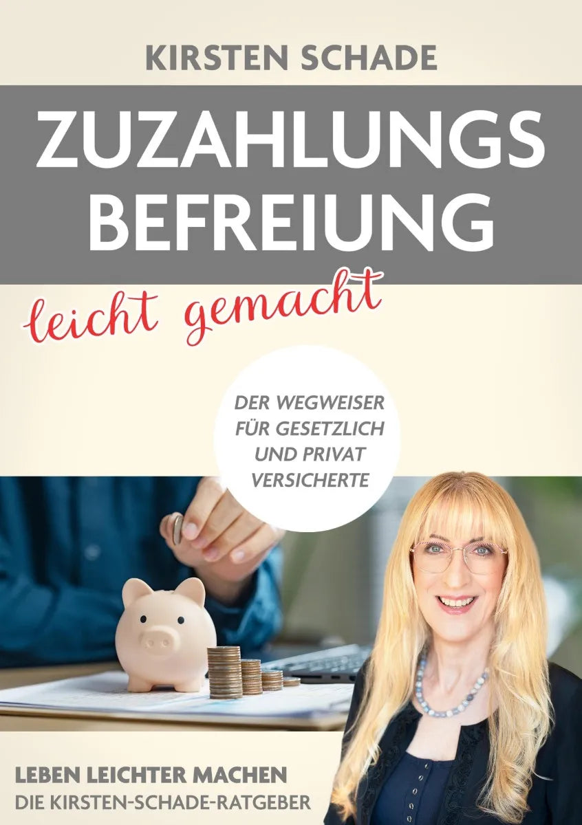 Cover: Zuzahlungsbefreiung leicht gemacht (E-Book) von Kirsten Schade