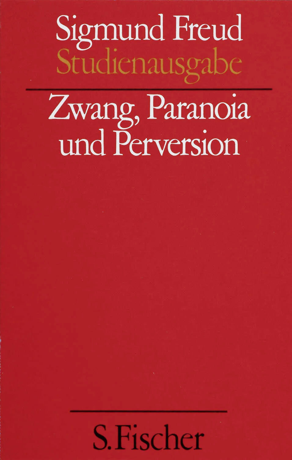 Buchcover von 'Zwang, Paranoia und Perversion' - Paperback von Sigmund Freud