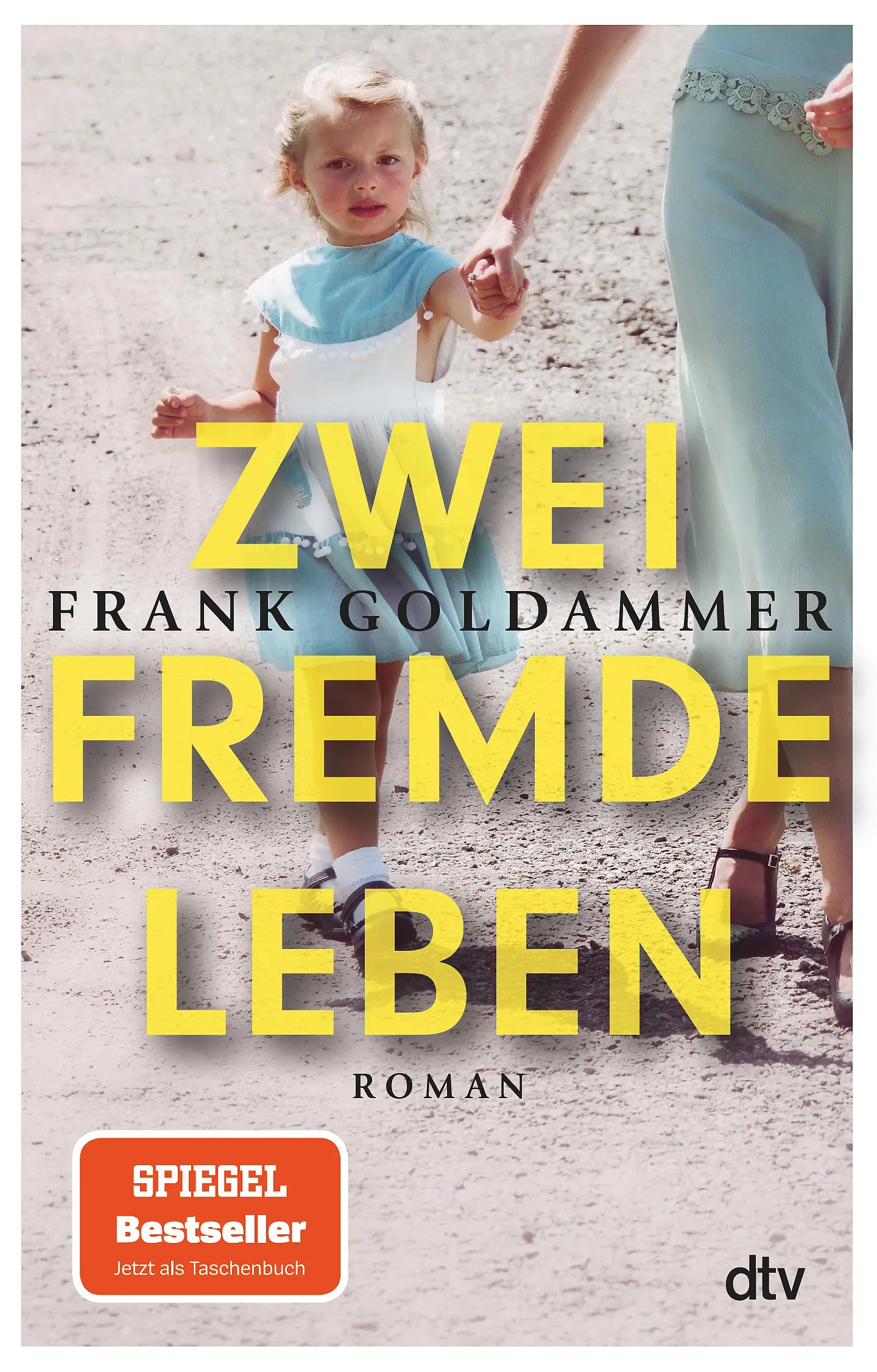 Buchcover von 'Zwei fremde Leben' - Taschenbuch von Frank Goldammer