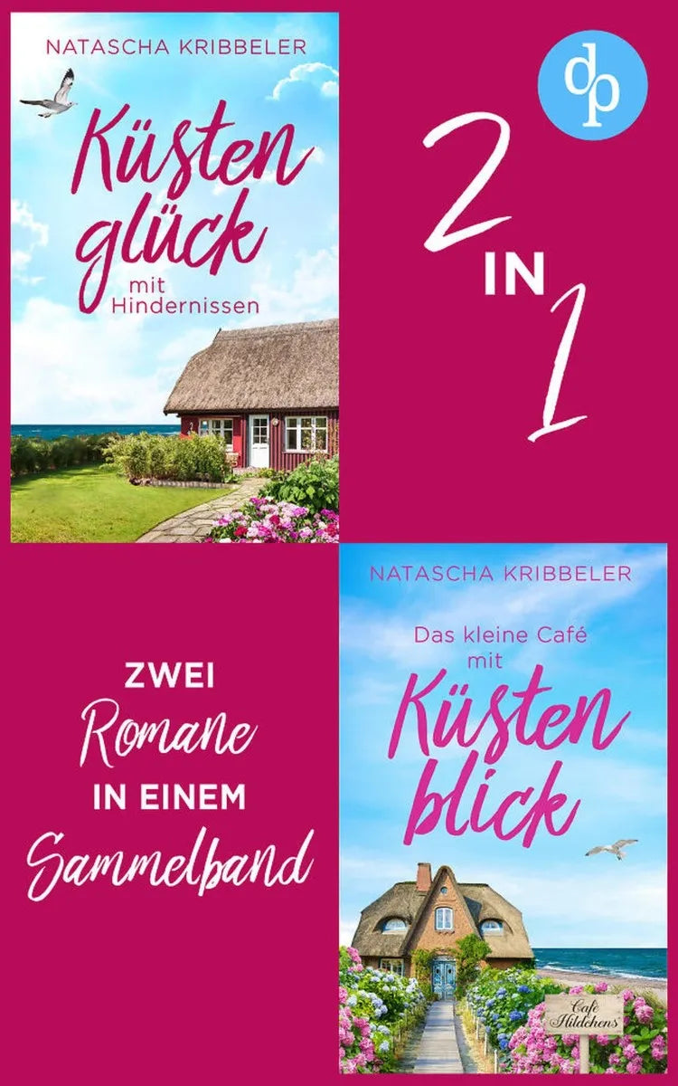 Cover: Zwei Küstenherzen zum Verlieben | Zwei Nordsee Liebesromane im Sammelband (E-Book) von Natascha Kribbeler