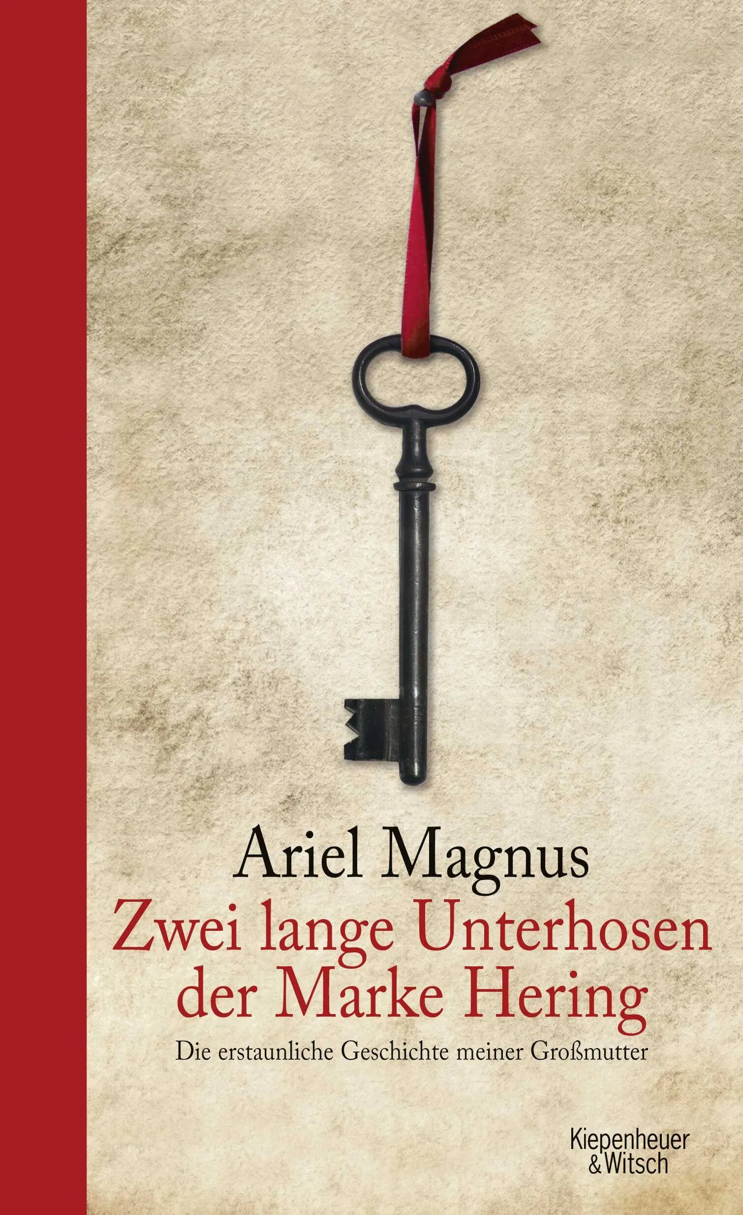 Buchcover von 'Zwei lange Unterhosen der Marke Hering' - Gebundene Ausgabe von Ariel Magnus