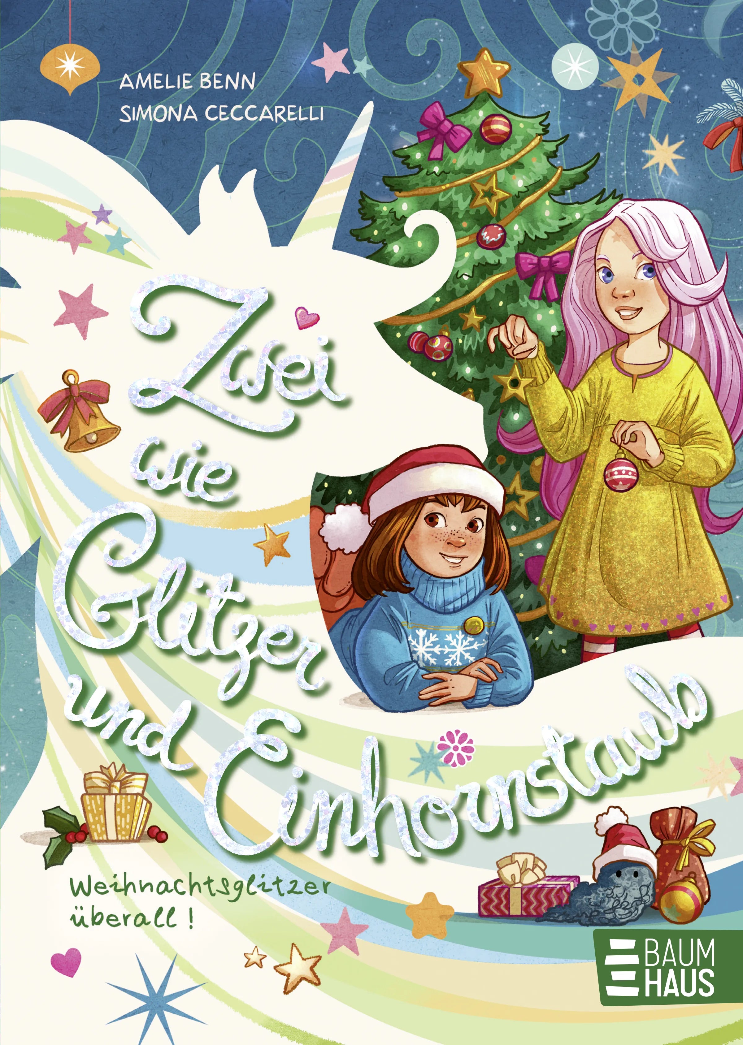 Buchcover von 'Zwei wie Glitzer und Einhornstaub – Weihnachtsglitzer überall!' - Gebundene Ausgabe von Amelie Benn