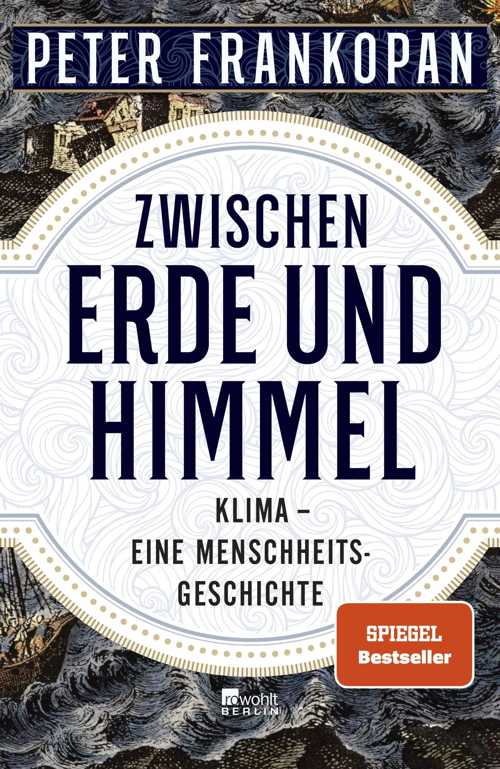 Buchcover von 'Zwischen Erde und Himmel' - Gebundene Ausgabe von Peter Frankopan