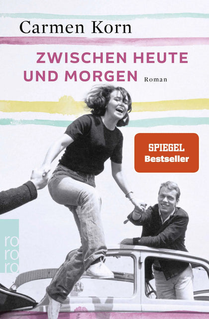 Buchcover von 'Zwischen heute und morgen' - Taschenbuch von Carmen Korn