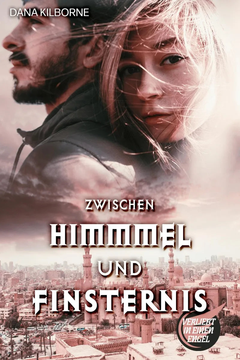 Cover: Zwischen Himmel und Finsternis (E-Book) von Dana Kilborne