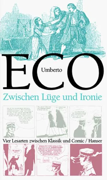 Buchcover von 'Zwischen Lüge und Ironie' - Gebundene Ausgabe von Umberto Eco