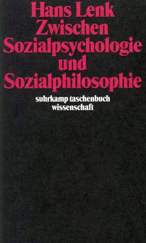 Buchcover von 'Zwischen Sozialpsychologie und Sozialphilosophie' - Taschenbuch von Hans Lenk