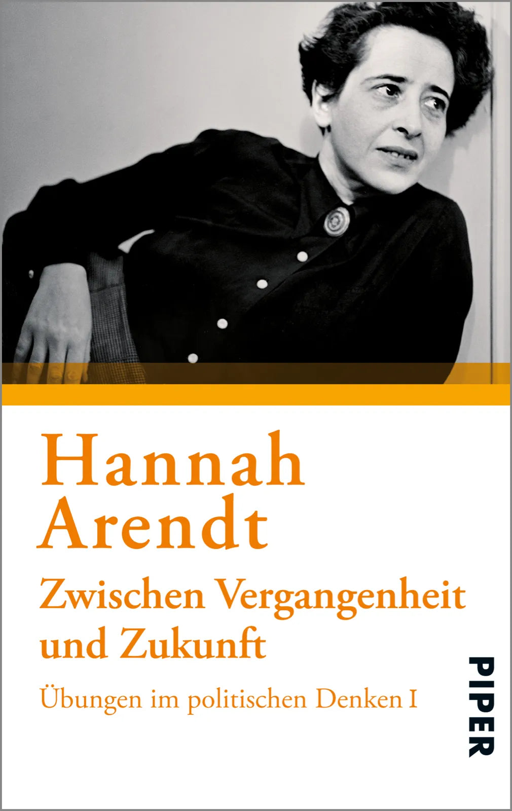 Buchcover von 'Zwischen Vergangenheit und Zukunft' - Taschenbuch von Hannah Arendt