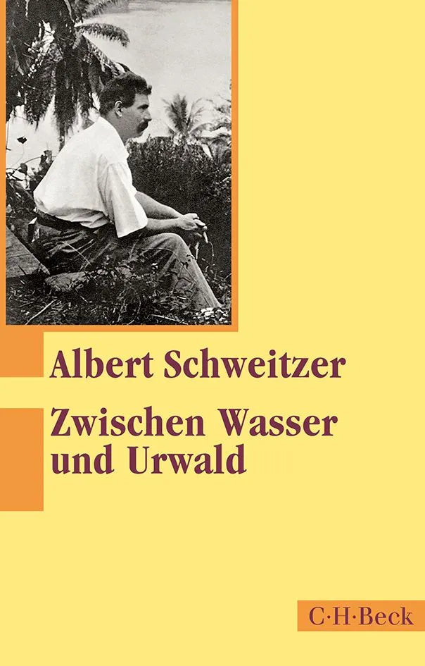 Buchcover von 'Zwischen Wasser und Urwald' - Taschenbuch von Albert Schweitzer