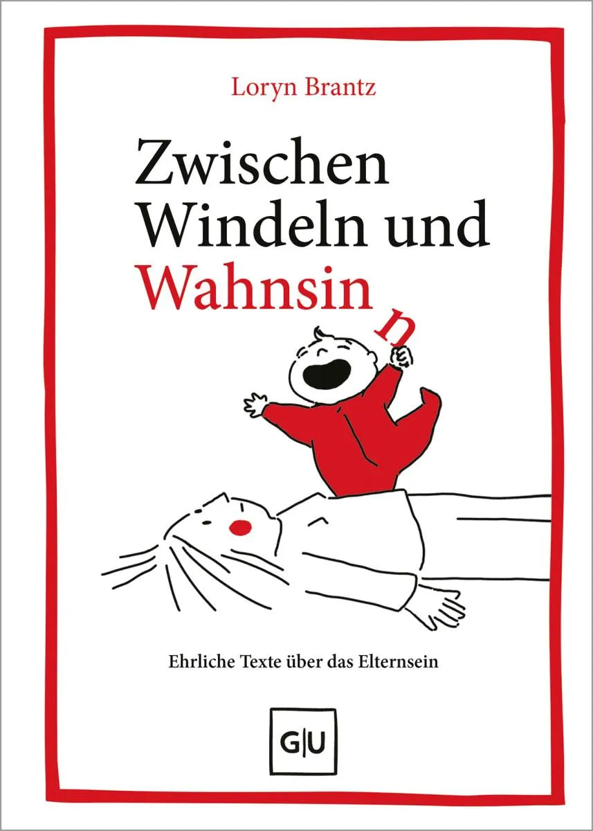 Cover: Zwischen Windeln und Wahnsinn (E-Book) von Loryn Brantz