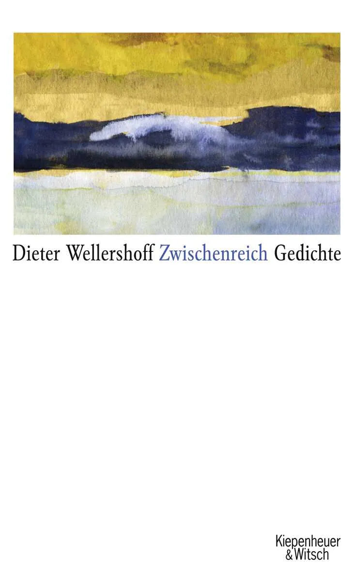 Buchcover von 'Zwischenreich' - Gebundene Ausgabe von Dieter Wellershoff