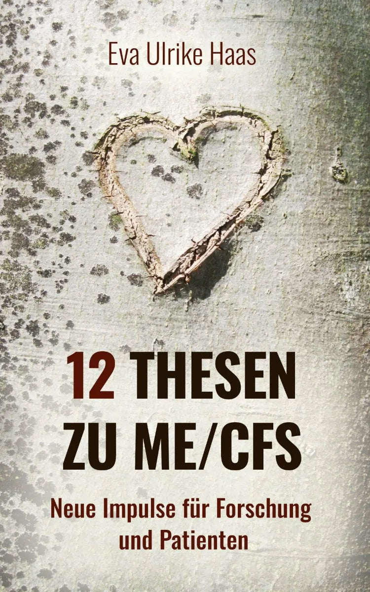 Zwölf Thesen zu ME/CFS